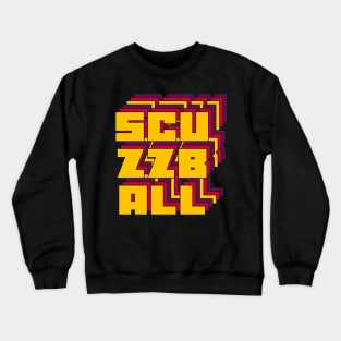 Scuzzball Crewneck Sweatshirt